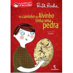 Livro - No caminho de Alvinho tinha uma pedra