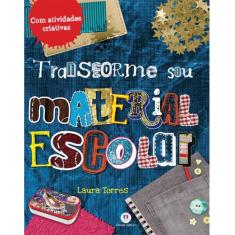 Livro - Transforme seu material escolar