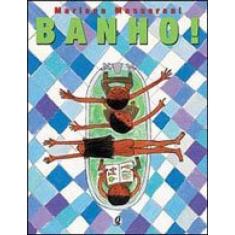 Banho!