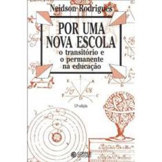 Livro Por Uma Nova Escola