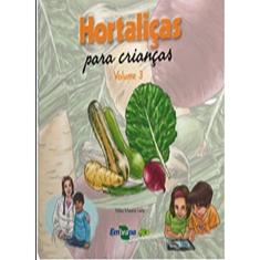 Hortaliças Para Crianças (Volume 3)