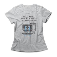 Camiseta Studio Geek Not Fix Your Computer Feminino-Feminino