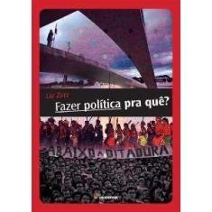 Livro - Fazer política pra quê?