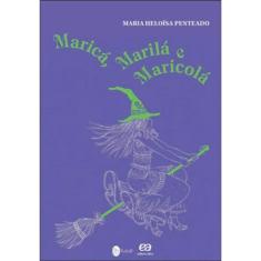 Maricá, Marilá E Maricolá