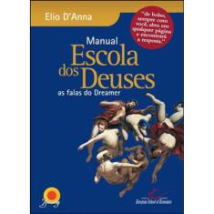 Manual Escola Dos Deuses – As Falas Do Dreamer