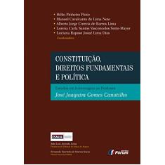Constituição - direitos fundamentais e política