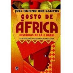 Livro - Gosto de Africa: Histórias de Lá e Daqui