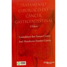 Tratamento Cirurgico Do Cancer Gastrointestinal
