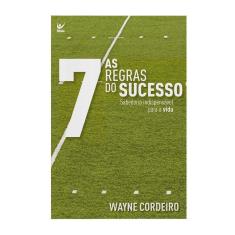 As 7 Regras do Sucesso
