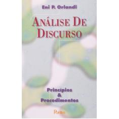 Análise de Discurso. Princípios e Procedimentos