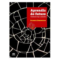 Livro - Aprendiz do futuro - Cidadania hoje e amanhã