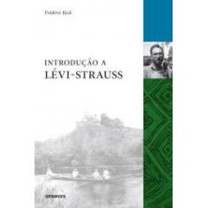 Livro Introdução A Lévi-Strauss - CONTRAPONTO EDITORA