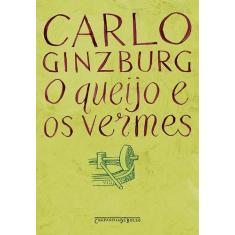 Livro - O queijo e os vermes