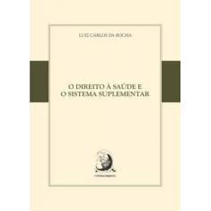 Direito a Saúde e o Sistema Suplementar, O - ContraCorrente, 3