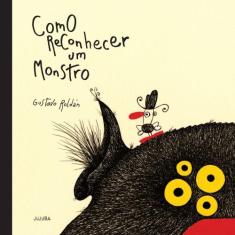 Como Reconhecer Um Monstro - JUJUBA EDITORA, 3