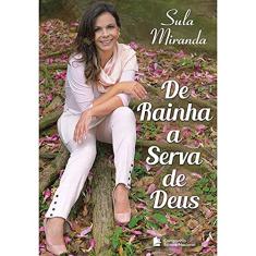 De rainha à serva de Deus