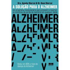 A Solução Para O Alzheimer