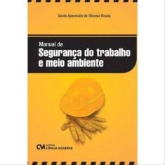 Manual De Segurança Do Trabalho E Meio Ambiente