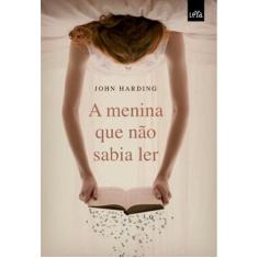 Livro - A menina que não sabia ler
