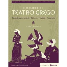 Livro Melhor Do Teatro Grego, O - Edicao Comentada