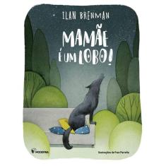 Mamae E Um Lobo Ed2