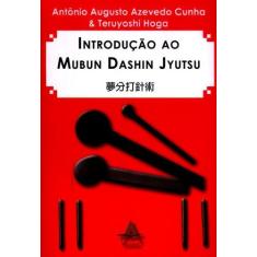 Livro  Introdução Ao Mubun Dashin Jyutsu - Andreoli, Brochura
