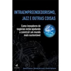 Livro - Intraempreendedorismo, jazz e outras coisas