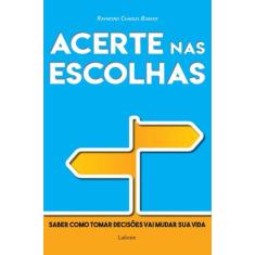 Livro - Acerte nas escolhas