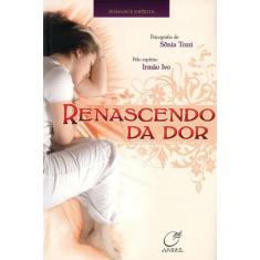 Livro - Renascendo da dor
