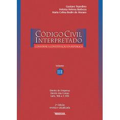Código Civil Interpretado - Volume III
