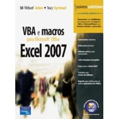 Livro - Vba E Macros Para Microsoft® Office Excel 2007