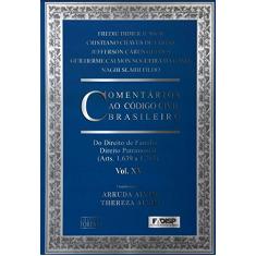 Comentários ao Código Civil Brasileiro - Arts. 1639 a 1783 - Vol. XV - Coleção: Do Direito de Família - Direito Patrimonial (Arts. 1.639 a 1.783): Volume 15