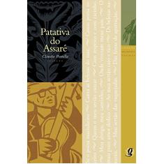 Melhores Poemas Patativa do Assaré: seleção e prefácio: Cláudio Portella
