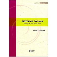 Sistemas sociais: Esboço de uma teoria geral