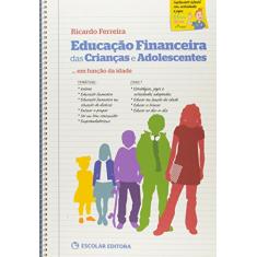 Educação Financeira das Crianças e Adolescentes em Função da Idade