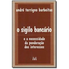 Livro - Sigilo Bancário - 1 Ed./2003