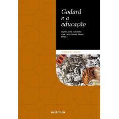 Livro - Godard E A Educação