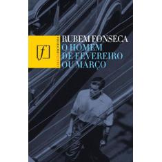 Livro - O homem de fevereiro ou março