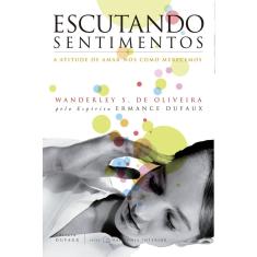 Livro Escutando Sentimentos