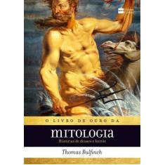 Livro - O livro de ouro da mitologia