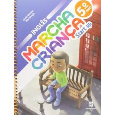 Livro - Marcha Criança - Inglês - 5º Ano