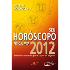Seu Horoscopo Para 2012