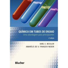 Quimica Em Tubos De Ensaio  - (Blucher)