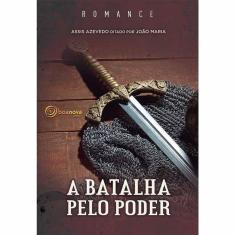 A Batalha Pelo Poder