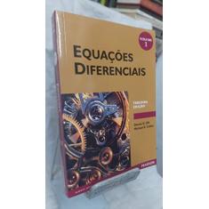 Equações Diferenciais: Volume 1