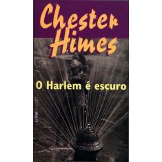 Livro - O Harlem E Escuro