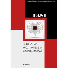 Livro - A Religião no Limite das Simples Razão