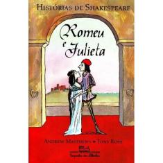 Romeu e Julieta - Histórias de Shakespeare