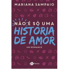 Livro - Não é só uma história de amor