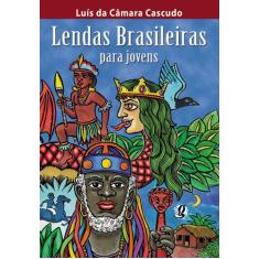 Livro - Lendas Brasileiras Para Jovens